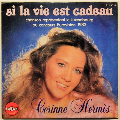 Paroles de la chanson Si La Vie Est Cadeau par Corinne Hermes.